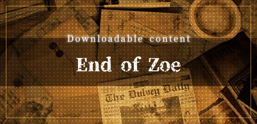 DLC「End of Zoe」